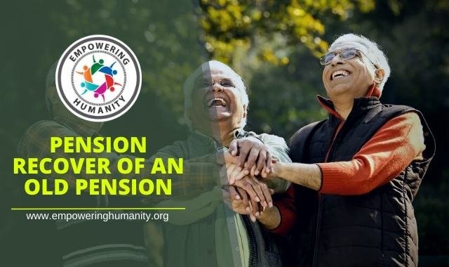 Pension Recover of an old pension
